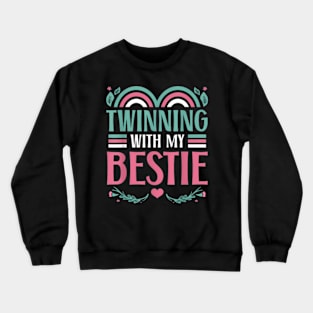 Friends Matching Twins Day Spirit Week Twinning Bestie Crewneck Sweatshirt